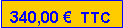 Zone de Texte: 321,00 €  TTC