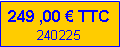 Zone de Texte: 229 ,00 € TTC20/06/2021