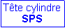 Zone de Texte: T�te cylindreSPS