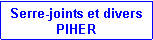 Zone de Texte: Serre-joints et diversPIHER