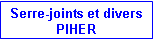 Zone de Texte: Serre-joints et diversPIHER